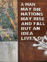 A man may die, nations may rise and fall, but an idea lives on