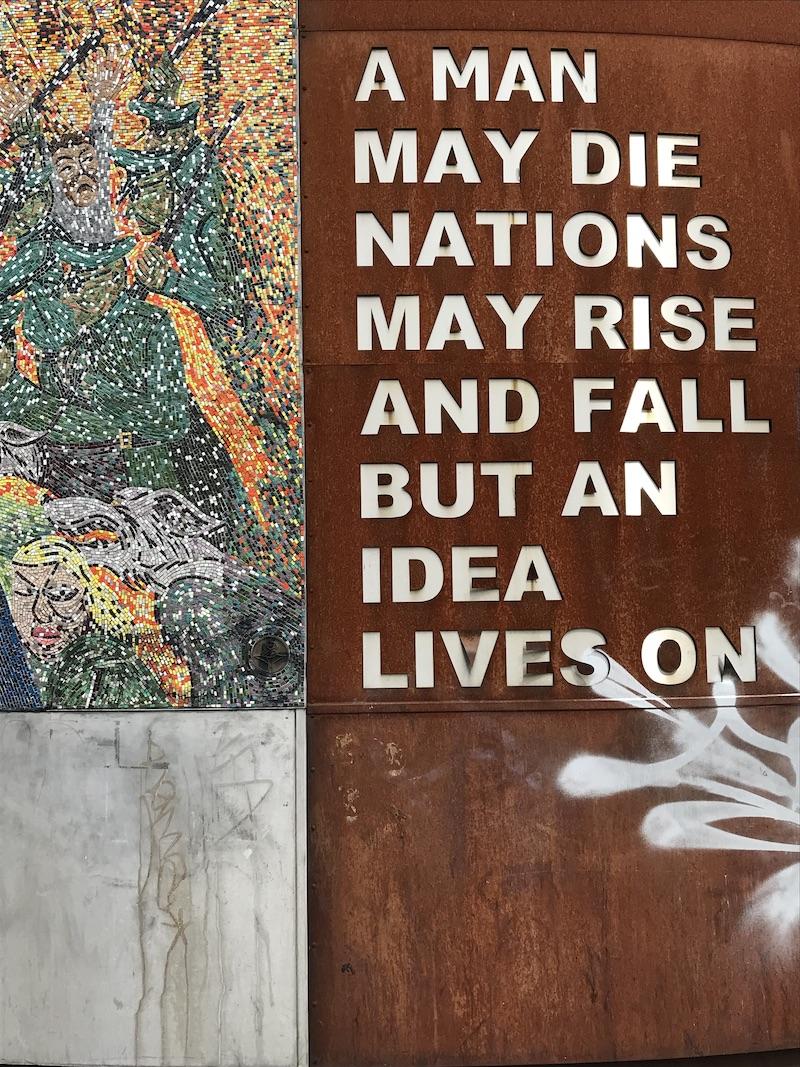 A man may die, nations may rise and fall, but an idea lives on